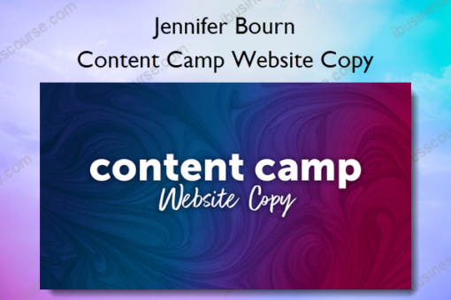 Content Camp Website Copy – Jennifer Bourn