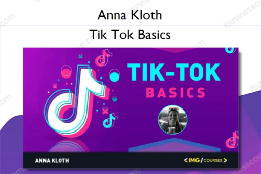 Tik Tok Basics – Anna Kloth