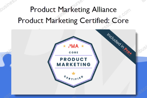 Product Marketing Certified Core – Product Marketing Alliance