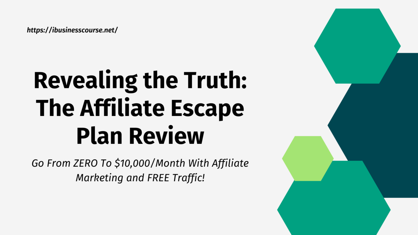 The Affiliate Escape Plan Review