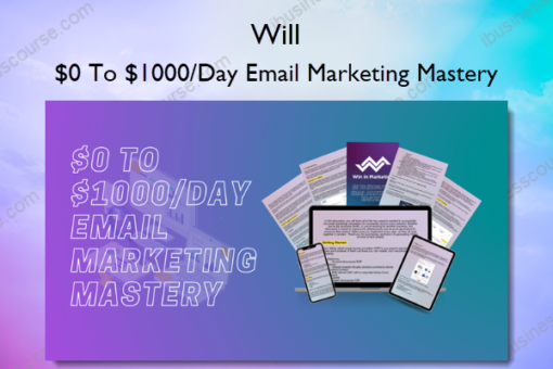 0 To 1000 Day Email Marketing Mastery