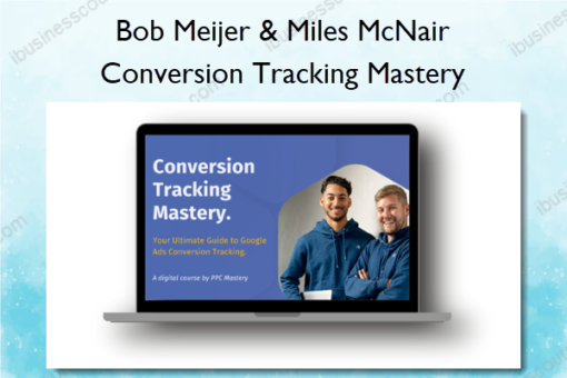 Conversion Tracking Mastery