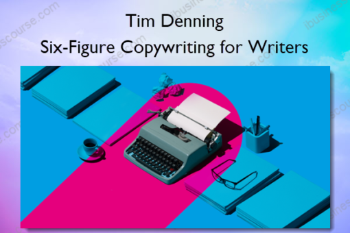 Six Figure Copywriting for Writers