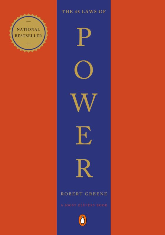The 48 Laws of Power by Robert Greene The 48 Laws of Power by Robert Greene