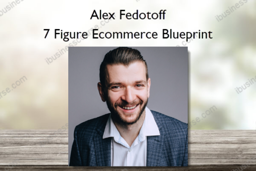 7 Figure Ecommerce Blueprint