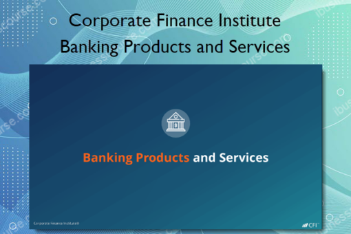 Banking Products and Services