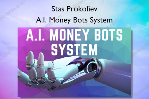 A.I. Money Bots System