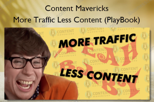 More Traffic Less Content PlayBook