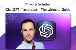 ChatGPT Masterclass – The Ultimate Guide