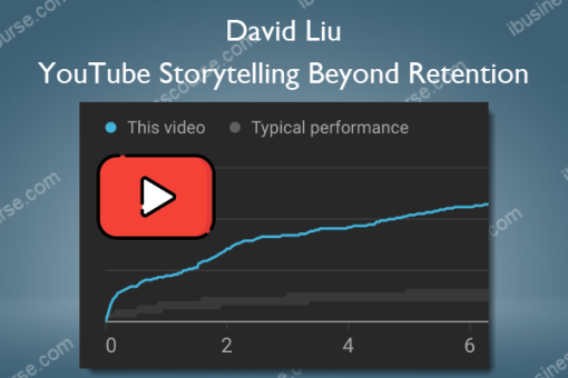 YouTube Storytelling Beyond Retention