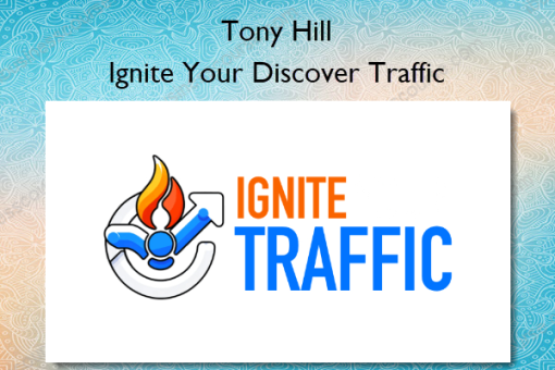 Ignite Your Discover Traffic