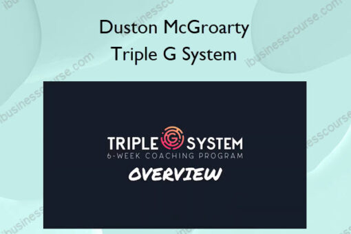 Triple G System – Duston McGroarty