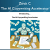 The AI Copywriting Accelerator – Zarak C