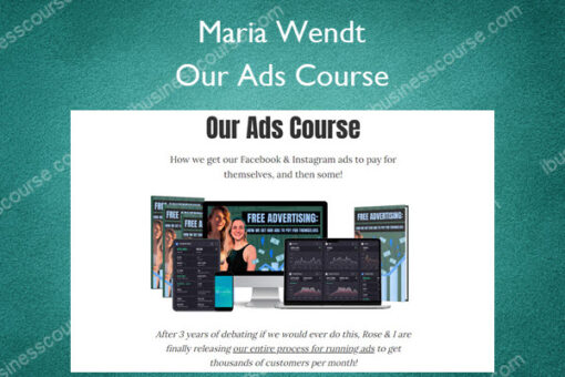 Our Ads Course – Maria Wendt