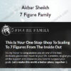 7 Figure Family – Akbar Sheikh