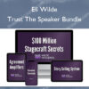 Trust The Speaker Bundle – Eli Wilde