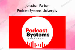 Jonathan Farber – Podcast Systems University