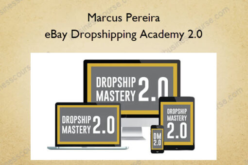 eBay Dropshipping Academy 2.0 – Marcus Pereira