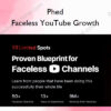 Faceless YouTube Growth – Phed