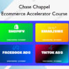 Ecommerce Accelerator Course – Chase Chappel