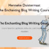 The Enchanting Blog Writing Course – Henneke Duistermaat