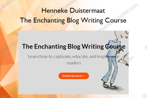 The Enchanting Blog Writing Course – Henneke Duistermaat