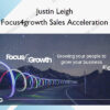 Focus4growth Sales Acceleration – Justin Leigh