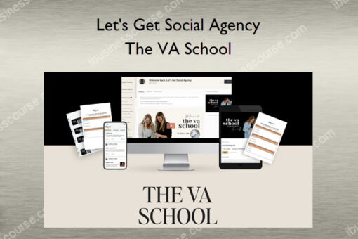 The VA School – Let's Get Social Agency