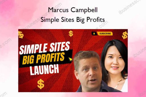 Marcus Campbell – Simple Sites Big Profits