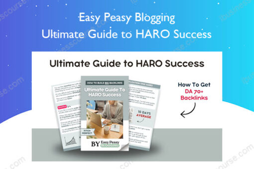 Ultimate Guide to HARO Success – Easy Peasy Blogging