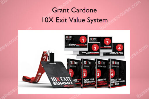 10X Exit Value System – Grant Cardone