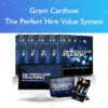 The Perfect Hire Value System – Grant Cardone