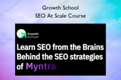 SEO At Scale Course – Growth School