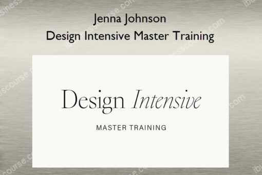 Design Intensive Master Training – Jenna Johnson