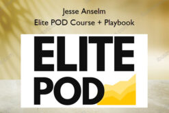 Elite POD Course + Playbook – Jesse Anselm