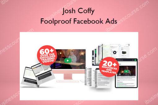 Foolproof Facebook Ads – Josh Coffy