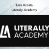 Literally Academy – Lara Acosta