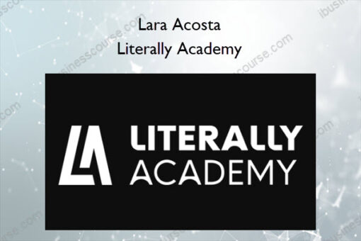 Literally Academy – Lara Acosta