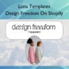 Design Freedom On Shopify – Luna Templates