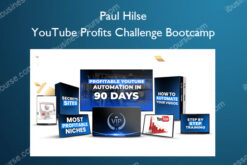 YouTube Profits Challenge Bootcamp – Paul Hilse