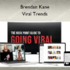 Viral Trends – Brendan Kane