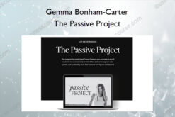 The Passive Project – Gemma Bonham-Carter