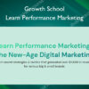 Learn Performance Marketing – Growth School