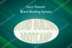 Brand Building System – Lucy Vincent