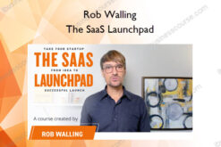 The SaaS Launchpad – Rob Walling