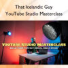 YouTube Studio Masterclass – That Icelandic Guy