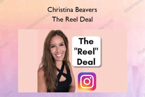 The Reel Deal – Christina Beavers