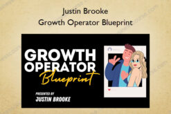 Growth Operator Blueprint – Justin Brooke