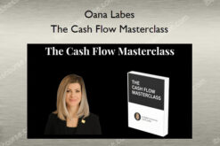 The Cash Flow Masterclass – Oana Labes