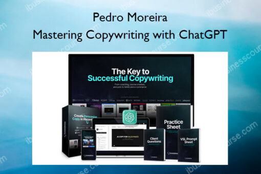 Mastering Copywriting with ChatGPT – Pedro Moreira